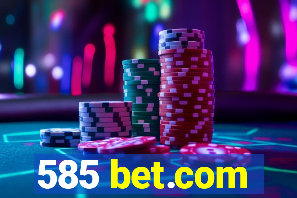 585 bet.com